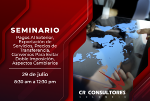 Seminario Pagos Al Exterior, Exportación de Servicios, Precios de Transferencia, Convenios Para Evitar Doble Imposición, Aspectos Cambiarios