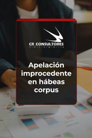 Apelación improcedente en hábeas corpus – Fecha Publicación: 02/07/2026