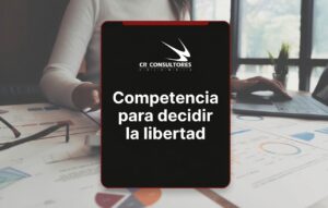 Competencia para decidir la libertad – Fecha Publicación: 30/06/2026