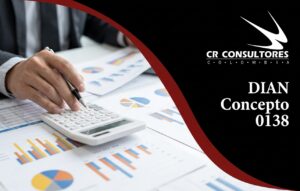 DIAN Concepto 0138 – Fecha Publicación: 12/05/2026