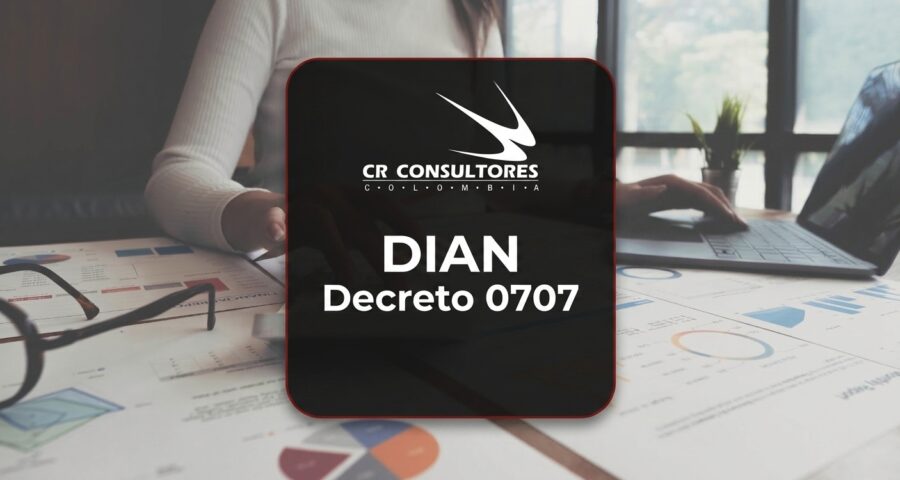 DIAN Decreto 0707