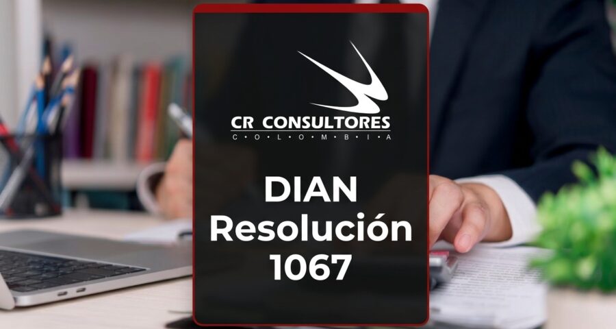 DIAN Resolución 1067