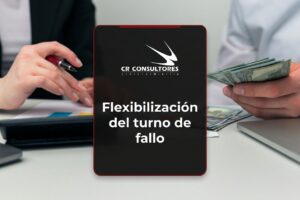 Flexibilización del turno de fallo – Fecha Publicación: 02/07/2026