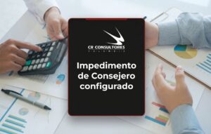 Impedimento de Consejero configurado – Fecha Publicación: 02/07/2026