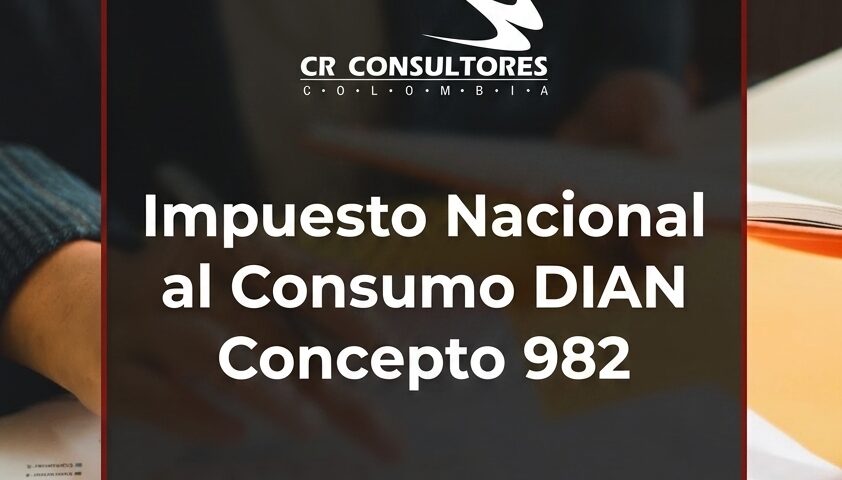 Impuesto Nacional al Consumo DIAN Concepto 982