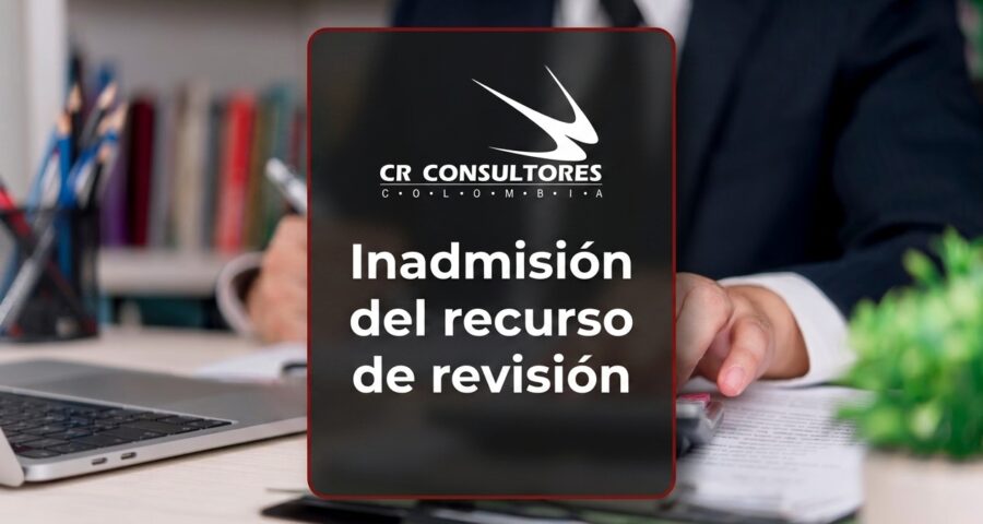 Inadmisión del recurso de revisión