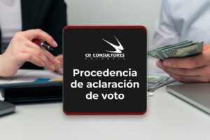 Procedencia de aclaración de voto – Fecha Publicación: 02/07/2026