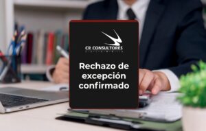 Rechazo de excepción confirmado – Fecha Publicación: 30/06/2026