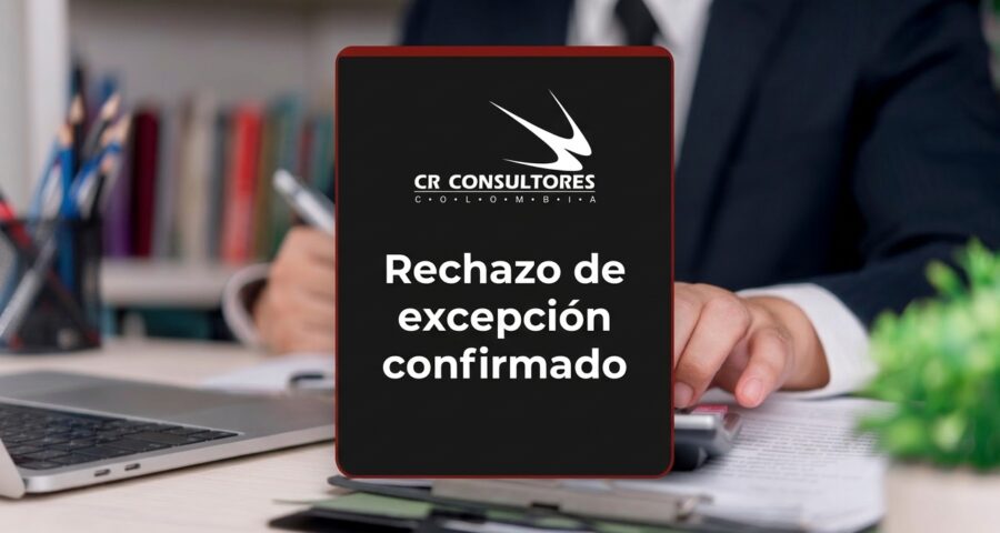 Rechazo de excepción confirmado