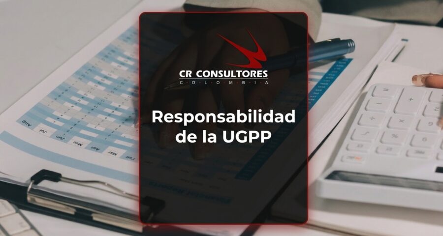 Responsabilidad de la UGPP