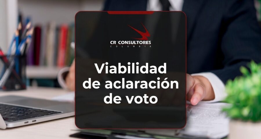 Viabilidad de aclaración de voto