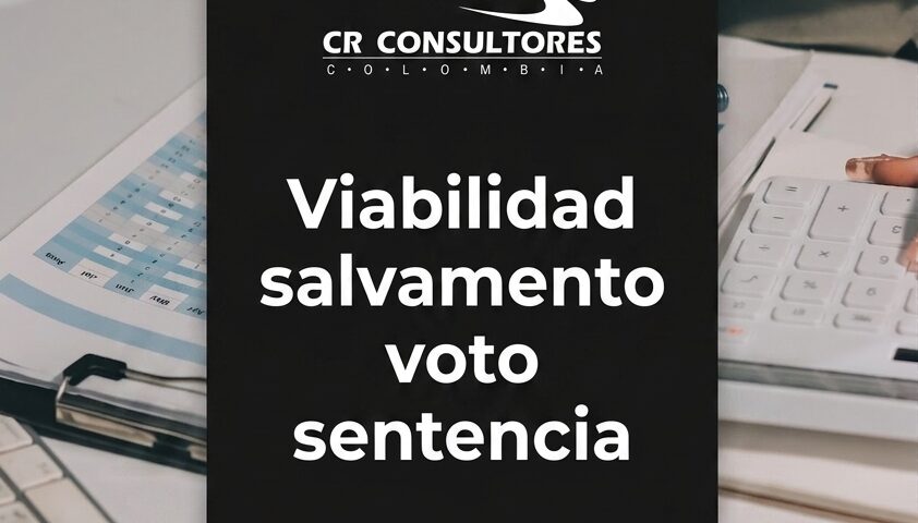 Viabilidad salvamento voto sentencia