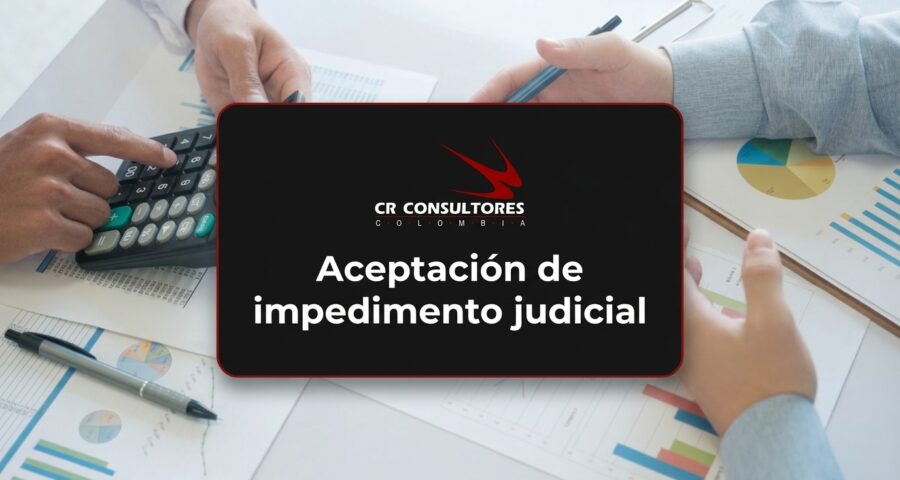 Aceptación de impedimento judicial