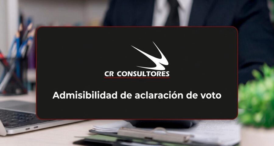 Admisibilidad de aclaración de voto