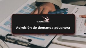 Admisión de demanda aduanera – Fecha Publicación: 19/08/2026