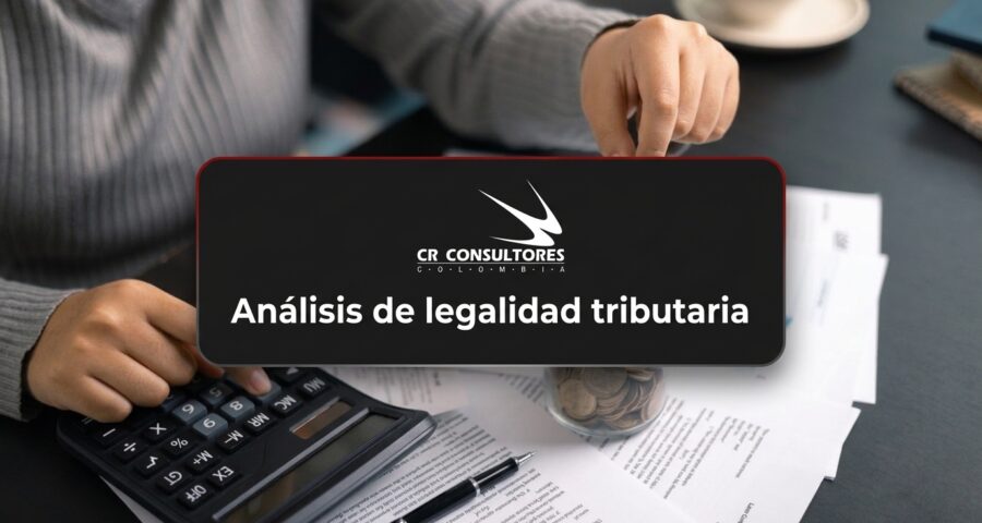 Análisis de legalidad tributaria