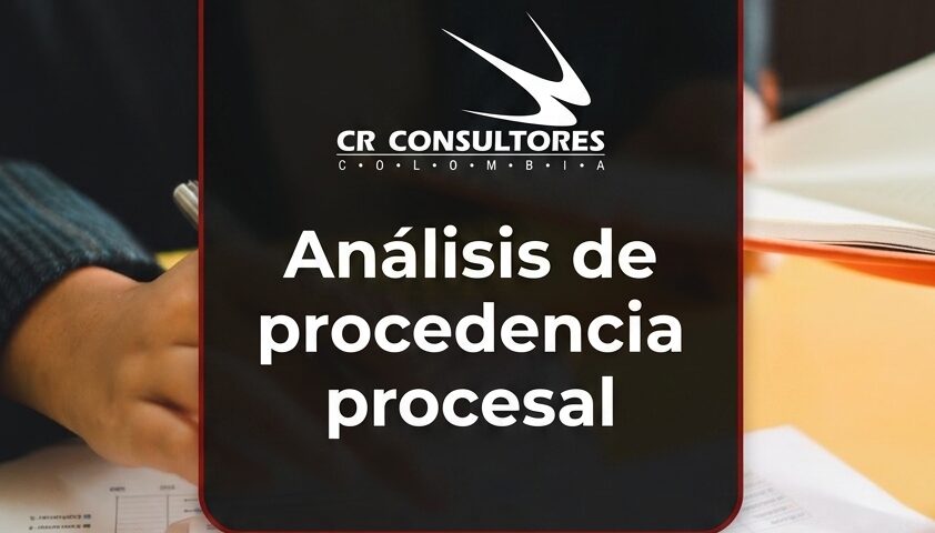 Análisis de procedencia procesal