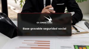 Base gravable seguridad social – Fecha Publicación: 13/08/2026
