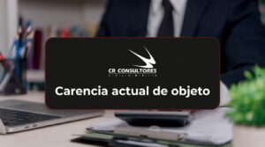 Carencia actual de objeto – Fecha Publicación: 20/08/2026