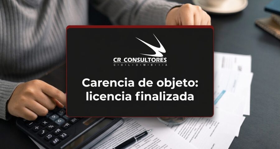 Carencia de objeto: licencia finalizada