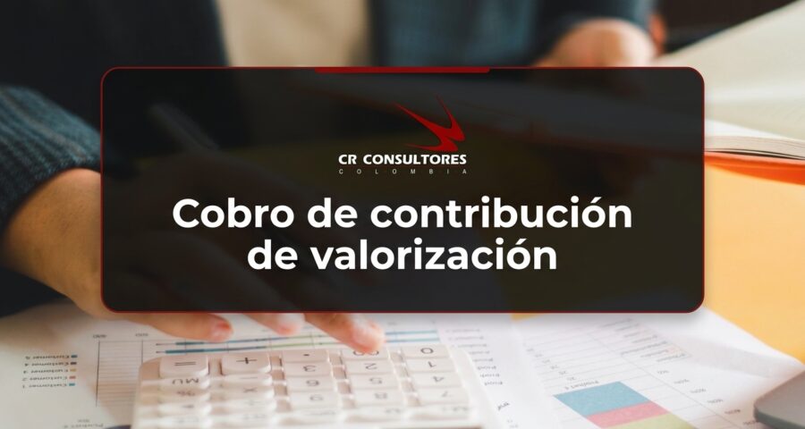 Cobro de contribución de valorización