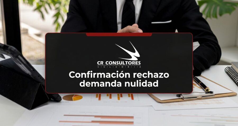 Confirmación rechazo demanda nulidad