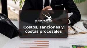Costos, sanciones y costas procesales – Fecha Publicación: 13/08/2026