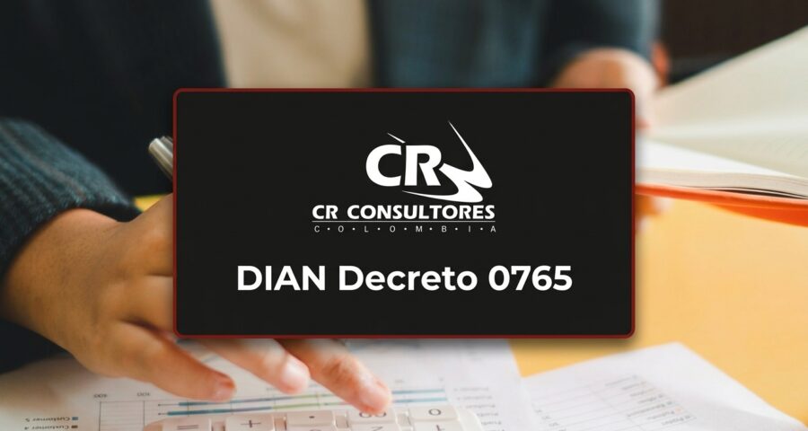 DIAN Decreto 0765