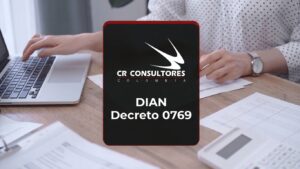 DIAN Decreto 0769 – Fecha Publicación: 16/07/2026
