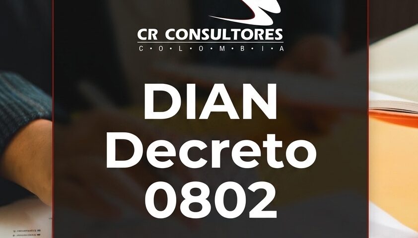 DIAN Decreto 0802
