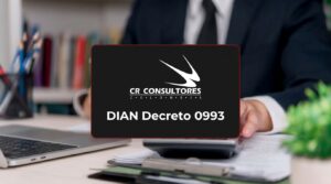 DIAN Decreto 0993 – Fecha Publicación: 04/08/2026