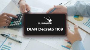 DIAN Decreto 1109 – Fecha Publicación: 06/08/2026
