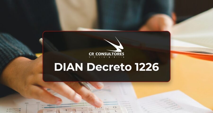 DIAN Decreto 1226