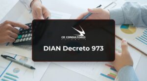 DIAN Decreto 973 – Fecha Publicación: 04/08/2026