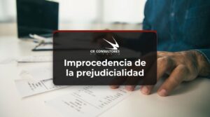 Improcedencia de la prejudicialidad – Fecha Publicación: 13/08/2026