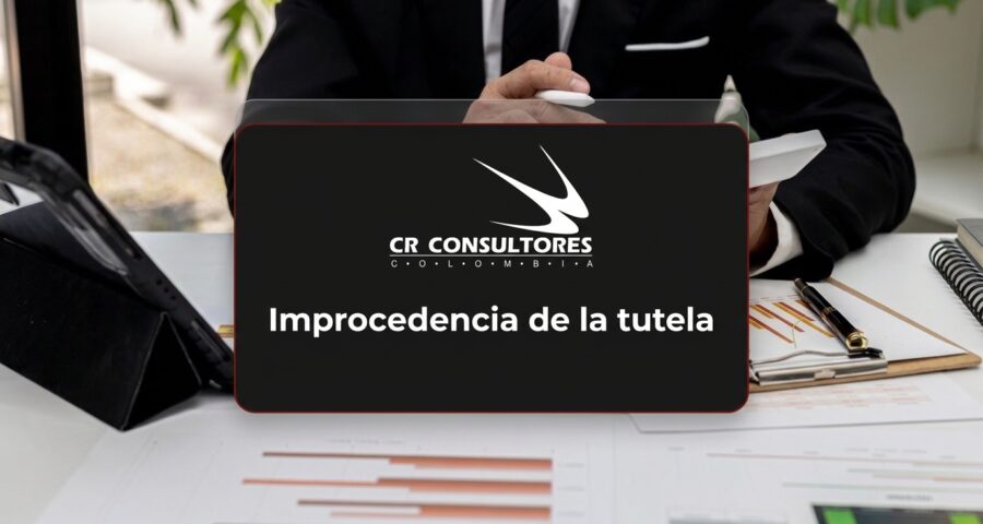 Improcedencia de la tutela