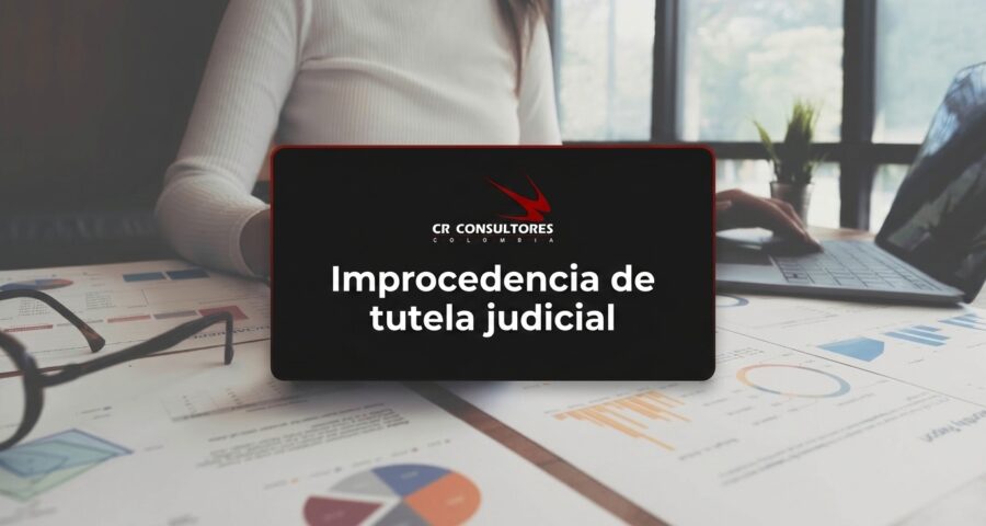Improcedencia de tutela judicial