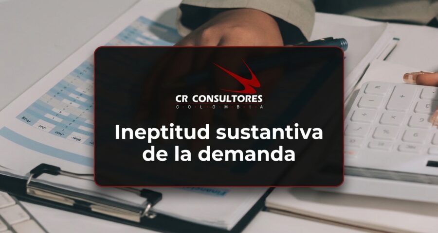 Ineptitud sustantiva de la demanda