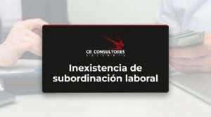 Inexistencia de subordinación laboral – Fecha Publicación: 20/08/2026