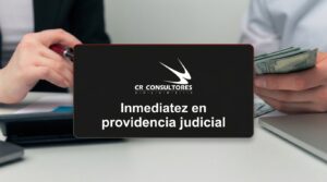 Inmediatez en providencia judicial – Fecha Publicación: 13/08/2026