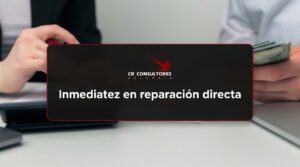 Inmediatez en reparación directa – Fecha Publicación: 20/08/2026