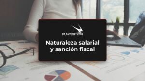 Naturaleza salarial y sanción fiscal – Fecha Publicación: 20/08/2026