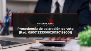 Procedencia de aclaración de voto (Rad. 05001233300020190199001) – Fecha Publicación: 21/08/2026