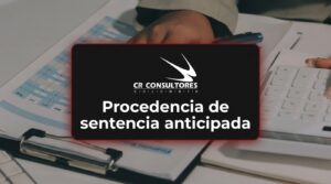 Procedencia de sentencia anticipada – Fecha Publicación: 04/08/2026