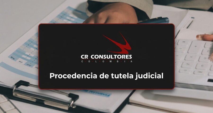 Procedencia de tutela judicial