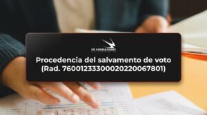 Procedencia del salvamento de voto (Rad. 76001233300020220067801) – Fecha Publicación: 31/07/2026