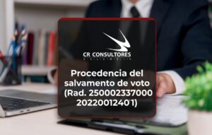 Procedencia del salvamento de voto (Rad. 25000233700020220012401) – Fecha Publicación: 10/07/2026
