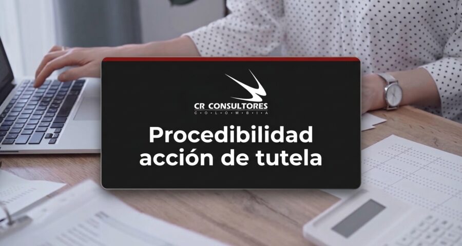 Procedibilidad acción de tutela