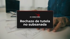 Rechazo de tutela no subsanada – Fecha Publicación: 05/08/2026