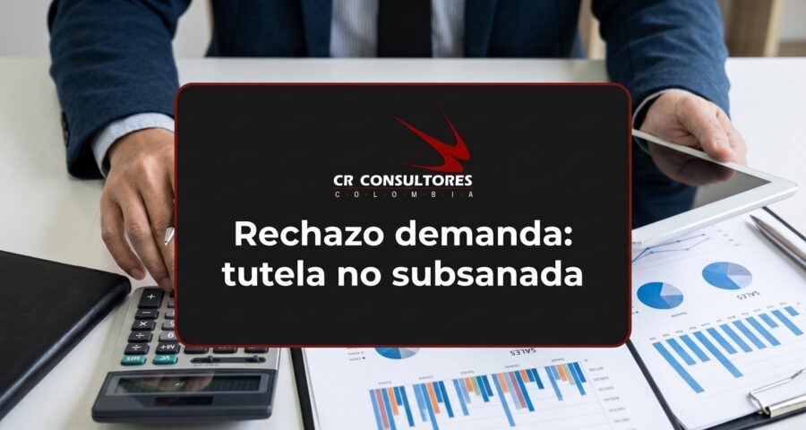Rechazo demanda: tutela no subsanada